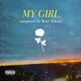 MY GIRL (Explicit)