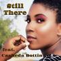 Still There (feat. Casheda Dottin)