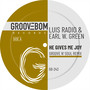 He Gives Me Joy (Groove Junkies & Reelsoul Remix)