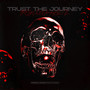 Trust the Journey (Explicit)