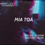 MIA TOA (feat. Bian) [Explicit]