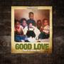 Good Love (Explicit)