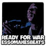 Ready For War (Instrumental)