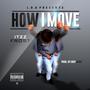 How I Move (Explicit)