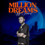 Million Dreams