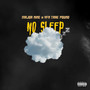 No Sleep (Explicit)