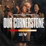 Our Cornerstone (feat. Tevia Alfter & Melanie Elms)