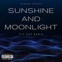 Sunshine and Moonlight (Hip Hop Remix) [Explicit]