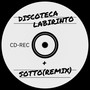 Discoteca Labirinto / Sotto (Explicit)