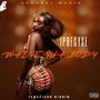 Whine Yuh Body (feat. Iprecyse)