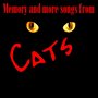 Memory and More Hits from Cats