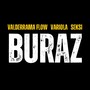 Buraz (Explicit)