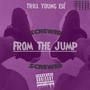 From The Jump (Screwed) [Explicit]