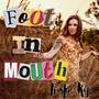 Foot in Mouth