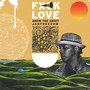 Fxck Love (Explicit)