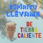 Espíritu Llévame