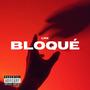 Bloqué (Explicit)