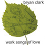 Work Songs of Love