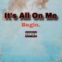 It's All On Me (Explicit)