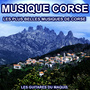 Musique Corse - Les plus belles Musiques de Corse