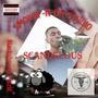 scandelous (produced by G-SiXX) [Explicit]