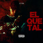 El Que Tal (Explicit)