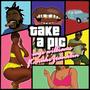 TAKE A PIC! (feat. Nuke Franklin) [Explicit]