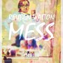 Mess - Single (Explicit)