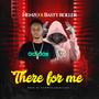 There for me (feat. Basty Roller) [Explicit]