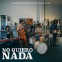 No quiero nada
