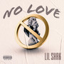 No Love (Explicit)