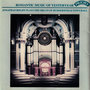 Romantic Music of Yesteryear / The Organ of Huddersfield Town Hall