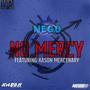 NO MERCY (feat. Kason Mercenary) [Explicit]