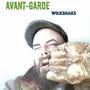 Avant Garde (Explicit)