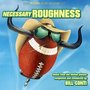 Necessary Roughness (Music From the Motion Picture)