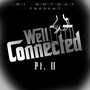 Well Connected Pt 2 (Explicit)