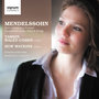 Mendelssohn: Violin Concerto in D Minor, Concerto for Violin, Piano & String Orchestra in D Minor