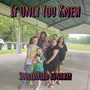 If Only You Knew (Explicit)