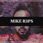 Mike R3ps (Explicit)