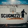 Scugnizzi Per Sempre, Vol.1 (Original Score From the Television Series)