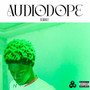 Audiodope (Explicit)