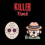 Killer track (feat. Stanley Ford) [Explicit]