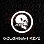 Colombian Keyz (Explicit)