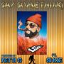 Say Something (feat. SHOE) [Explicit]