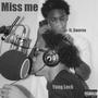 Miss me (feat. nglswervo)