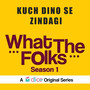 Kuch Dino Se Zindagi (From 