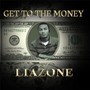 Get to the Money (Explicit)