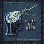 Speak My Mind (feat. Billy Boi, Sub2reign & Annmareefer)