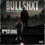 Bullshxt (Explicit)