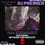 Max Eisenhardt (feat. DJ Premier) [Explicit]